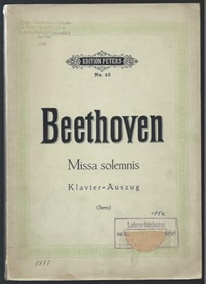 Immagine del venditore per Missa solemnis von L. van Beethoven im Klavierauszuge mit Text von Julius Stern. Op. 123 (= Edition Peters, Nr. 45). venduto da Antiquariat Bcherstapel
