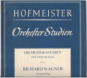 Bild des Verkufers fr Orchesterstudien fr Violoncello, Heft 16: Richard Wagner: Der Ring des Nibelungen, Die Walkre (= Orchesterstudien fr alle Instrumente. Eine Sammlung der wichtigsten Stellen aus Opern, Oratorien, Symphonien und anderen Werken). zum Verkauf von Antiquariat Bcherstapel