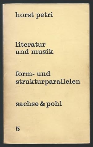 Bild des Verkufers fr Literatur und Musik. Form- und Strukturparallelen (= Schriften zur Literatur, hrsg. v. Reinhold Grimm, Band 5). zum Verkauf von Antiquariat Bcherstapel