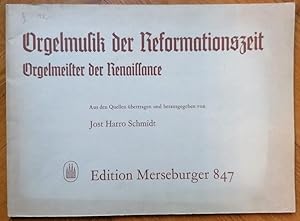 Seller image for Orgelmusik der Reformationszeit. Orgelmeister der Renaissance (= Edition Merseburger, Nr. 847). for sale by Antiquariat Bcherstapel