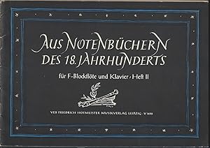 Seller image for Aus Notenbchern des 18. Jahrhunderts, Heft 2: Fr F-Blockflte (oder andere Melodie-Instrumente) und Klavier. Partitur und Stimme. for sale by Antiquariat Bcherstapel