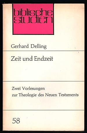 Seller image for Zeit und Endzeit. Zwei Vorlesungen zur Theologie des Neuen Testaments (= Biblische Studien. Hrsg. v. Helmut Gollwitzer u. a., Heft 58). for sale by Antiquariat Bcherstapel