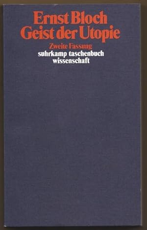 Bild des Verkufers fr Geist der Utopie. Zweite Fassung (= Ernst Bloch Werkausgabe, Bd. 3. suhrkamp taschenbuch wissenschaft 552). zum Verkauf von Antiquariat Bcherstapel