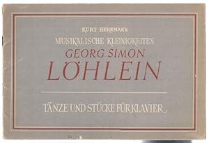 Seller image for Georg Simon Lhlein. Tnze und Stcke fr Klavier (= Musikalische Kleinigkeiten). for sale by Antiquariat Bcherstapel