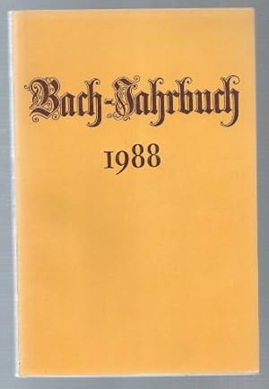 Bild des Verkufers fr Bach-Jahrbuch. 74. Jahrgang 1988. zum Verkauf von Antiquariat Bcherstapel