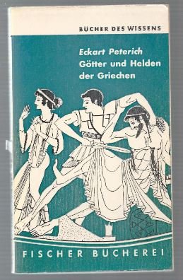 Bild des Verkufers fr Gtter und Helden der Griechen. Kleine Mythologie (= Bcher des Wissens, 259). zum Verkauf von Antiquariat Bcherstapel