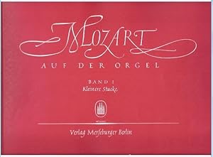 Seller image for Mozart auf der Orgel. Band 1: Kleinere Stcke (= Edition Merseburger 823a). for sale by Antiquariat Bcherstapel