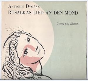 Seller image for Rusalkas Lied an den Mond. Gesang und Klavier. for sale by Antiquariat Bcherstapel
