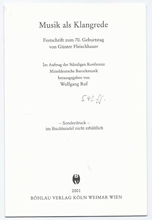 Bild des Verkufers fr Johann Georg Pisendel als berlieferer und Bearbeiter Telemannscher Werke. Sonderdruck aus: Musik als Klangrede. Festschrift zum 70. Geburtstag von Gnter Fleischhauer. zum Verkauf von Antiquariat Bcherstapel