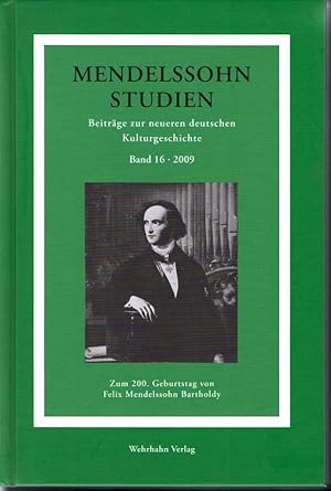Seller image for Mendelssohn Studien (= Beitrge zur neueren deutschen Kulturgeschichte, Bd. 16). for sale by Antiquariat Bcherstapel