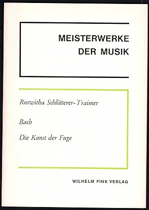 Seller image for Bach. Die Kunst der Fuge (= Meisterwerke der Musik, Heft 4). for sale by Antiquariat Bcherstapel