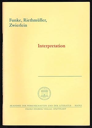 Imagen del vendedor de Interpretation (= Abhandlungen der Geistes- und sozialwissenschaftlichen Klasse, Jg. 1998, Nr. 6). a la venta por Antiquariat Bcherstapel