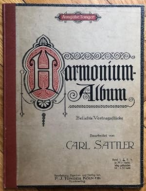 Bild des Verkufers fr Harmonium-Album, Band 2 (= Tonger 7001). Ausgewhlte Unterhaltungs- und Vortragsstcke bearbeitet von Carl Sattler. zum Verkauf von Antiquariat Bcherstapel