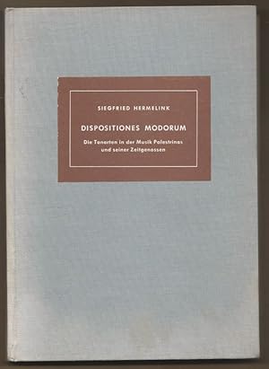 Immagine del venditore per Dispositiones modorum. Die Tonarten in der Musik Palestrinas und seiner Zeitgenossen (= Mnchner Verffentlichungen zur Musikgeschichte, Band 4). venduto da Antiquariat Bcherstapel