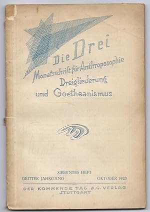 Image du vendeur pour Die Drei. Monatsschrift fr Anthroposophie, Dreigliederung und Goetheanismus. Dritter Jahrgang, Siebentes Heft, Oktober 1923. mis en vente par Antiquariat Bcherstapel