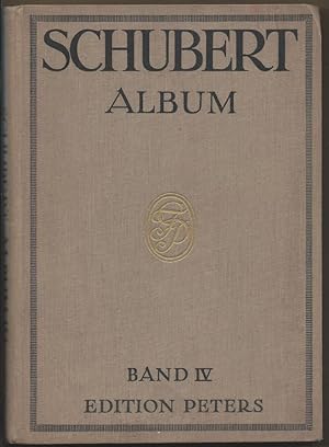 Seller image for Schubert-Album. Sammlung der Lieder fr eine Singstimme mit Pianofortebegleitung, Band IV (= Edition Peters). for sale by Antiquariat Bcherstapel