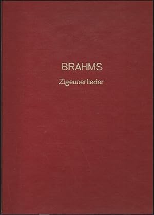 Bild des Verkufers fr Acht Zigeunerlieder aus Opus 103 (No. 1. 2. 3. 4. 5. 6. 7. 11) der Original-Partitur fr hohe Singstimme mit Begleitung des Pianoforte bearbeitet vom Komponisten. zum Verkauf von Antiquariat Bcherstapel