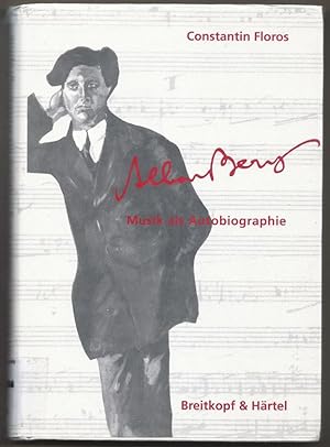 Bild des Verkufers fr Alban Berg. Musik als Autobiographie. zum Verkauf von Antiquariat Bcherstapel