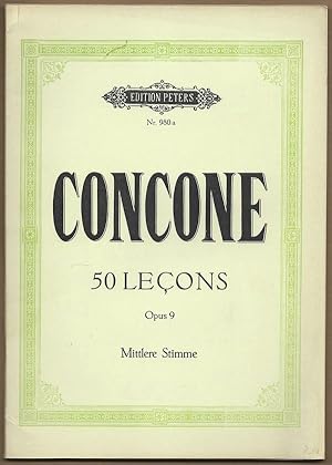 Seller image for 50 Lecons de chant pour le medium de la voix par J. Concone Opus 9 (= Edition Peters, No. 980a). Fr mittlere Stimme. for sale by Antiquariat Bcherstapel