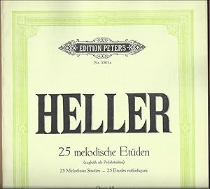 Imagen del vendedor de 25 melodische Etden (zugleich als Pedalstudien), Opus 45 / 25 Melodious Studies / 25 Etudes melodiques (= Edition Peters, Nr. 3561a). a la venta por Antiquariat Bcherstapel