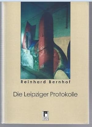 Imagen del vendedor de Die Leipziger Protokolle. a la venta por Antiquariat Bcherstapel