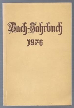 Bild des Verkufers fr Bach-Jahrbuch. 62. Jahrgang 1976. zum Verkauf von Antiquariat Bcherstapel