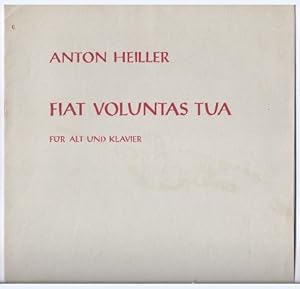 Seller image for Fiat voluntas tua fr Alt und Klavier. Partitur. for sale by Antiquariat Bcherstapel