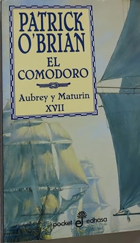 Imagen del vendedor de El comodoro una novela de la Armada inglesa a la venta por Librera Alonso Quijano