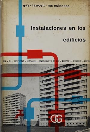 Seller image for Instalaciones en los edificios Instalaciones de agua, aparatos sanitarios y desagues. for sale by Librera Alonso Quijano