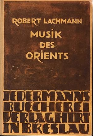 Immagine del venditore per Musik des Orients (= Jedermanns Bcherei. Abteilung Musik). venduto da Antiquariat Bcherstapel