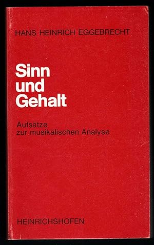 Seller image for Sinn und Gehalt. Aufstze zur musikalischen Analyse (= Taschenbcher zur Musikwissenschaft, Nr. 58). for sale by Antiquariat Bcherstapel