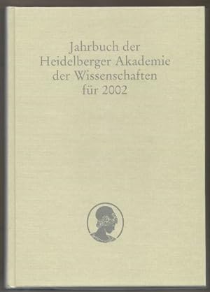 Bild des Verkufers fr Jahrbuch der Heidelberger Akademie der Wissenschaften fr 2002. zum Verkauf von Antiquariat Bcherstapel