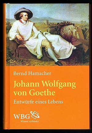 Imagen del vendedor de Johann Wolfgang von Goethe. Entwrfe eines Lebens. a la venta por Antiquariat Bcherstapel