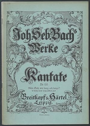 Seller image for Mein Gott, wie lang, ach lange? (= Joh. Seb. Bach Werke. Kirchenkantaten, Nr. 155). Klavierauszug. for sale by Antiquariat Bcherstapel