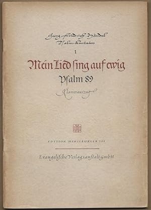 Imagen del vendedor de Mein Lied sing auf ewig / My song shall be alway. Psalm 89 (= Georg Friedrich Hndel, Psalmkantaten (Anthem) 1 / Edition Merseburger 501). Klavierauszug. a la venta por Antiquariat Bcherstapel