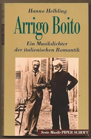 Seller image for Arrigo Boito. Ein Musikdichter der italienischen Romantik. for sale by Antiquariat Bcherstapel