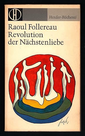 Seller image for Revolution der Nchstenliebe (= Herder-Bcherei, Band 317). for sale by Antiquariat Bcherstapel