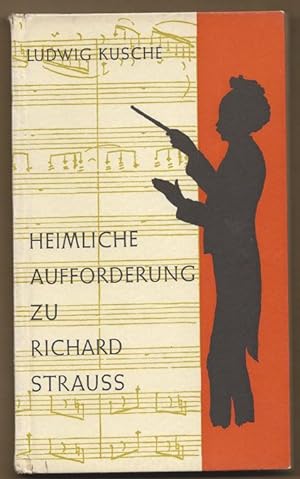 Image du vendeur pour Heimliche Aufforderung zu Richard Strauss. mis en vente par Antiquariat Bcherstapel