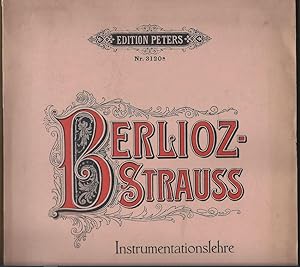 Bild des Verkufers fr Instrumentationslehre. Ergnzt und revidiert von Richard Strauss. Teile I und II (in 2 Bnden) (= Edition Peters, No. 3120a und 3120b). zum Verkauf von Antiquariat Bcherstapel