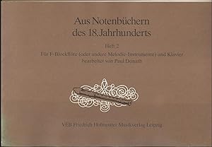 Seller image for Aus Notenbchern des 18. Jahrhunderts, Heft 2: Fr F-Blockflte (oder andere Melodie-Instrumente) und Klavier. Partitur und Stimme. for sale by Antiquariat Bcherstapel