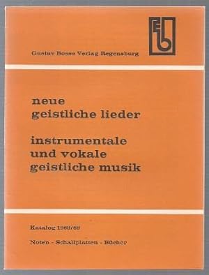 Bild des Verkufers fr Neue geistliche Lieder. Instrumentale und vokale geistliche Musik. Noten - Schallplatten - Bcher. Katalog 1968/69. zum Verkauf von Antiquariat Bcherstapel