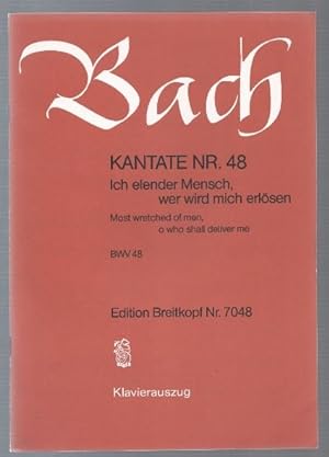 Immagine del venditore per Kantate Nr. 48. Ich elender Mensch, wer wird mich erlsen. BWV 48 (= Edition Breitkopf Nr. 7048). Klavierauszug. venduto da Antiquariat Bcherstapel