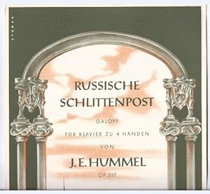 Seller image for Russische Schlittenpost. Galopp (mit Peitsche und Schellenbegleitung) fr Klavier zu 4 Hnden, Op. 337. for sale by Antiquariat Bcherstapel