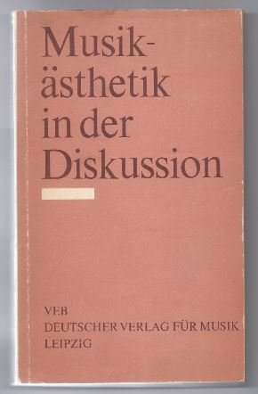 Bild des Verkufers fr Musiksthetik in der Diskussion. Vortrge und Diskussionen. zum Verkauf von Antiquariat Bcherstapel