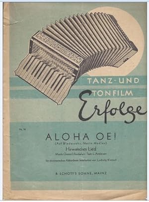 Imagen del vendedor de Aloha oe! (Auf Wiedersehn, Marie-Madlen). Hawaisches Lied (= Tanz- und Tonfilmerfolge, Nr. 14). a la venta por Antiquariat Bcherstapel