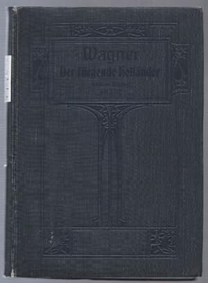 Immagine del venditore per Der fliegende Hollnder. [Romantische Oper in drei Aufzgen]. Vollstndiger Klavier-Auszug mit deutschem Text. venduto da Antiquariat Bcherstapel