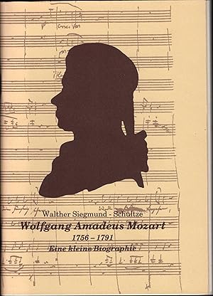 Bild des Verkufers fr Wolfgang Amadeus Mozart 1756 - 1791. Eine kleine Biographie, gewidmet allen Freunden von Michaelstein im Mozartjahr 1991 (= Sonderbeitrag 12). zum Verkauf von Antiquariat Bcherstapel