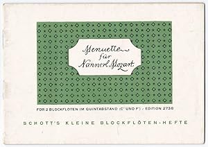 Imagen del vendedor de Menuette fr Nannerl Mozart fr 2 Blockflten im Quintabstand (C'039'039 und F'039) (= Schott'039s kleine Blockfltenhefte 38. Edition Schott, Nr. 2738). a la venta por Antiquariat Bcherstapel