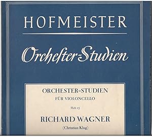 Bild des Verkufers fr Orchesterstudien fr Violoncello, Heft 15: Richard Wagner: Der Ring des Nibelungen, Das Rheingold (= Orchesterstudien fr alle Instrumente. Eine Sammlung der wichtigsten Stellen aus Opern, Oratorien, Symphonien und anderen Werken). zum Verkauf von Antiquariat Bcherstapel