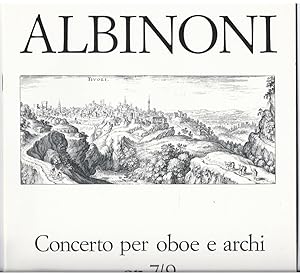 Image du vendeur pour Concerto per oboe e archi. Op. 7/9 (= Tomaso Albinoni. Gesamtausgabe der Instrumentalmusik). Partitur. mis en vente par Antiquariat Bcherstapel